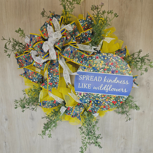 Spread Kindness Like Wildflowers Wreath Yellow White Flower Decor